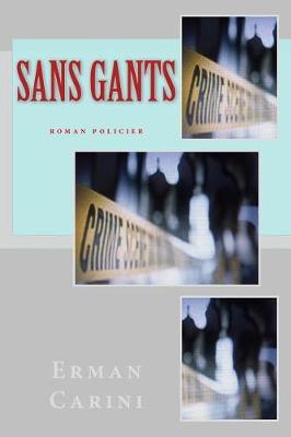Sans gants: roman policier