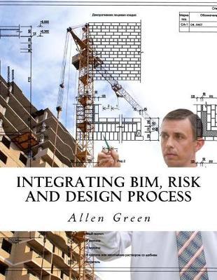 Integrating Bim, Risk and Design Process