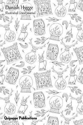 Danish Hygge Illustrated Lined Journal: Colorable Danish Hygge Snowglobe Style Cover 6x9 Medium Lined Journaling Notebook 134 Pages