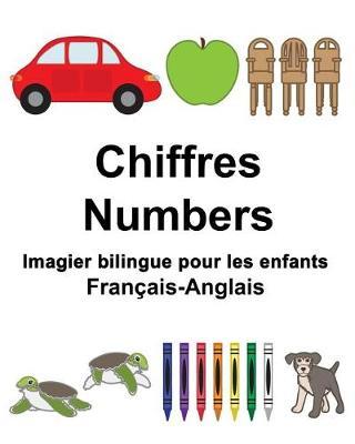 Français-Anglais Chiffres/Numbers Imagier bilingue pour les enfants