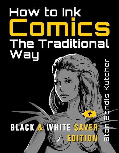 How to Ink Comics: The Traditional Way