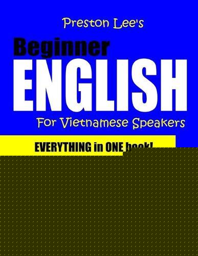 Preston Lee's Beginner English For Vietnamese Speakers
