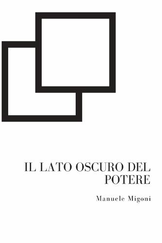 Il lato oscuro del potere