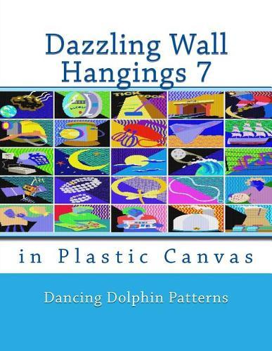 Dazzling Wall Hangings 7: in Plastic Canvas