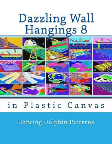 Dazzling Wall Hangings 8: in Plastic Canvas