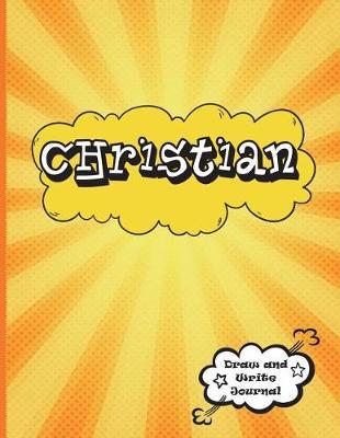 Christian: Personalized Journal for Boys, Collection of Names/Initials Journals, XL 8.5x11 Primary Composition Notebook/Journal Pre-K - Grade 2, Kindergarten Journal