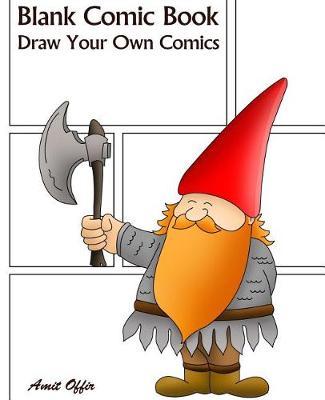 Blank Comic Book: Draw Your Own Comics