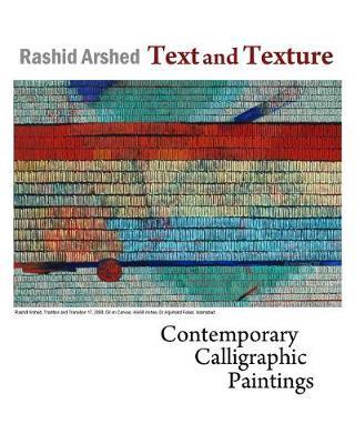 Text and Texture: Contemporary Calligraphic Paintings