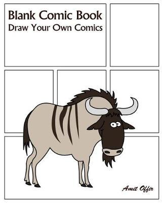Blank Comic Book: Draw Your Own Comics