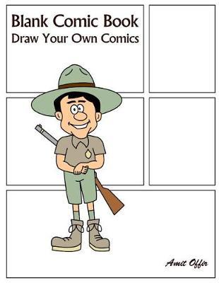 Blank Comic Book: Draw Your Own Comics