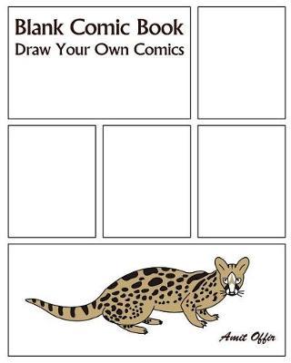 Blank Comic Book: Draw Your Own Comics