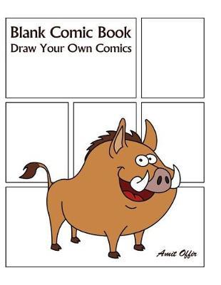 Blank Comic Book: Draw Your Own Comics