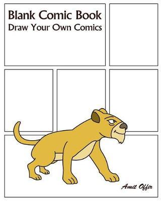 Blank Comic Book: Draw Your Own Comics