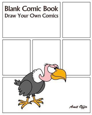 Blank Comic Book: Draw Your Own Comics