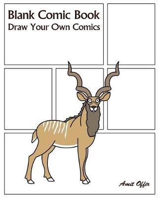 Blank Comic Book: Draw Your Own Comics