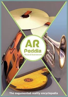 Arpeddia Musical Instruments Edition (volume 1): An augmented reality book exploring the world of musical instruments