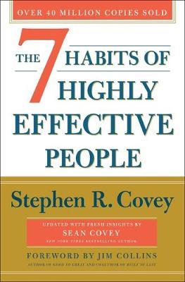 The 7 Habits of Highly Effective People Anniversary Edition
