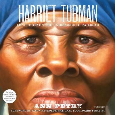 Harriet Tubman: Conductor on the Underground Railroad