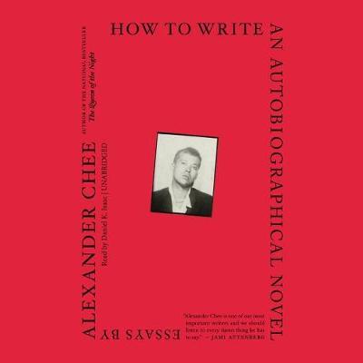 How to Write an Autobiographical Novel: Essays