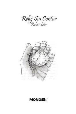 Reloj Sin Contar: Las ideas rotas