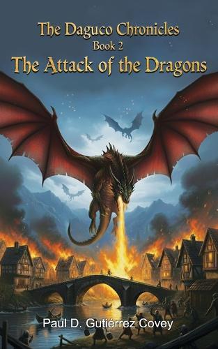 The Attack of the Dragons