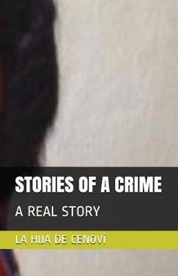 Stories of a Crime: A Real Story
