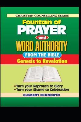 Fountain of Prayer and Word Authority from the Bible