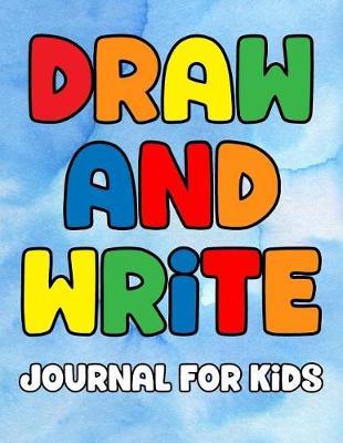Draw and Write Journal for Kids