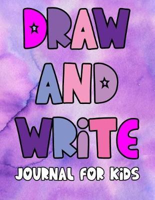 Draw and Write Journal for Kids