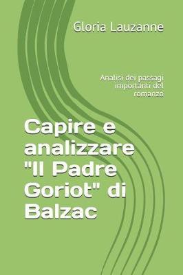 "Capire e analizzare ""Il Padre Goriot"" di Balzac": Analisi dei passagi chiave del romanzo