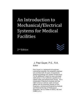 An Introduction to Mechanical/Electrical Systems for Medical Facilities