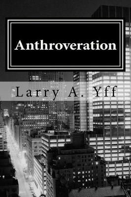 Anthroveration: Anthroveration