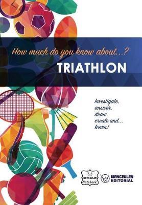 How much do you know about... Triathlon