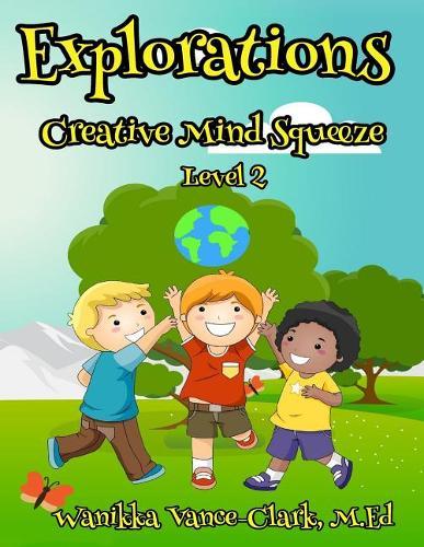 EXPLORATIONS Creative Mind Squeeze 2