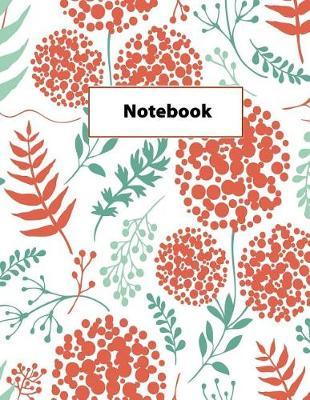 Notebook: Lined Notebook, Large (8.5 x 11 inches), 110 Pages - Abstract Floral Cover