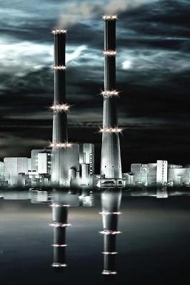 Artistic Panoramic View Of An Industrial Plant At Night: Journal / Notebook 150 Lined Pages 6 x 9 Softcover
