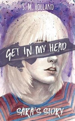 Get in My Head: Sara's Story