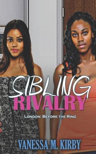 Sibling Rivalry: Full Series
