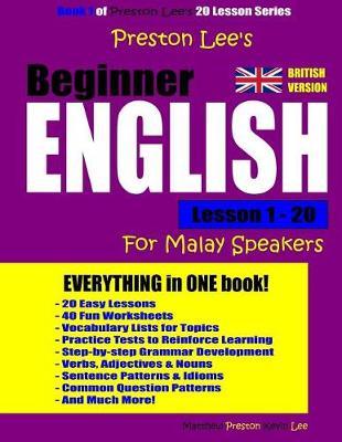 Preston Lee's Beginner English Lesson 1 - 20 For Malay Speakers (British)