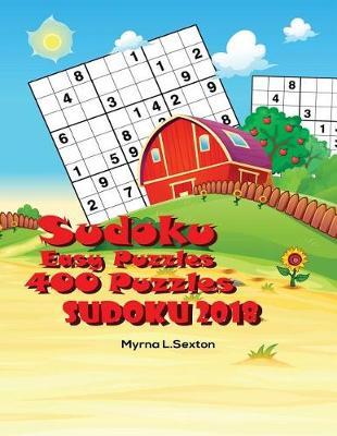 Sudoku Easy Puzzles 400 Puzzles: Sudoku 2018