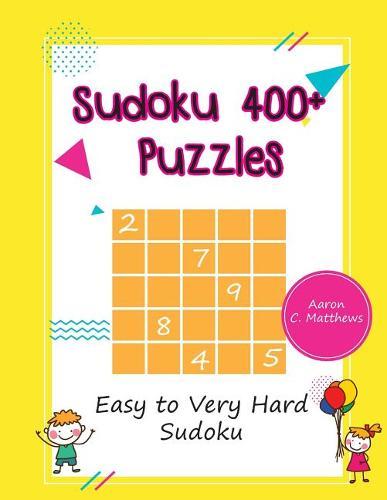 Sudoku 400+ Puzzles: Easy to Very Hard Sudoku