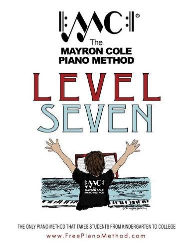Level Seven Textbook: The Mayron Cole Piano Method