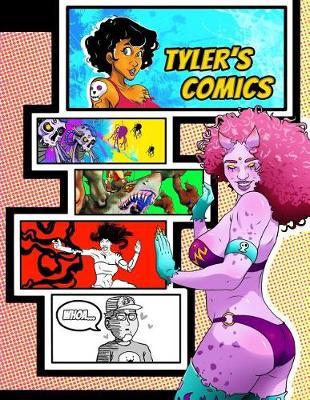 Tyler's Comics: Personalized Create a Comic!: 50 Unique, Blank, Single-Sided, Practice Pages! Each Page is Different for Drawing Your Own Comic Book on a Large Variety of Panel Patterns, Size 8 1/2 x 11