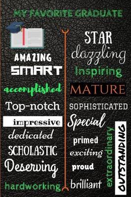 My Favorite Graduate: Unusual Gift/Gift for Graduate/Diary/Planner/Daily Planner