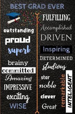 Best Grad Ever: Unusual Gift/Gift for Graduate/Diary/Planner/Daily Planner