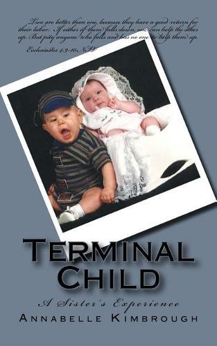 Terminal Child: A Sister's Experience