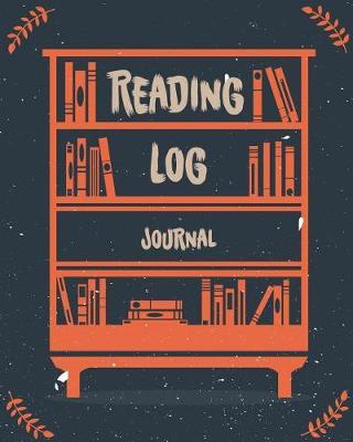 Reading Log: Reading Journal, Reading Organizer Journal Notebook. 100 Record Reviews Quotes, Favorites, Notes, Loans & More Gifts for Book Lovers
