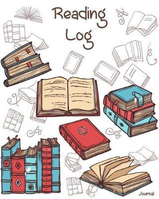 Reading Log: Reading Journal, Reading Organizer Journal Notebook. 100 Record Reviews Quotes, Favorites, Notes, Loans & More Gifts for Book Lovers