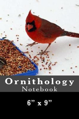 Ornithology Notebook: 6  x 9