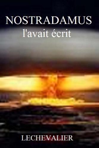 Nostradamus l'avait ecrit